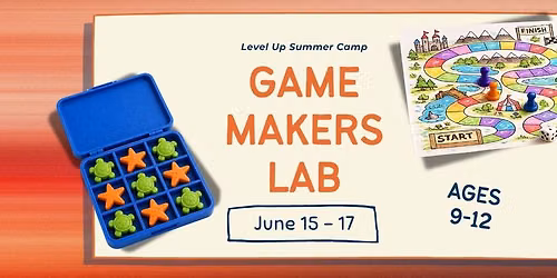 Game Makers Lab - Summer Camp