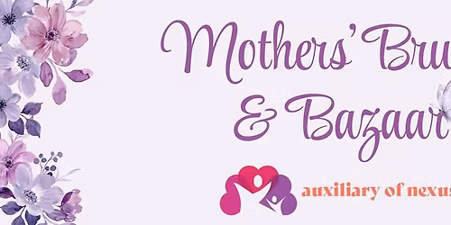 5th Annual Mothers' Brunch and Bazaar