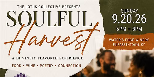 Di'Vinely Flavored: Soulful Harvest