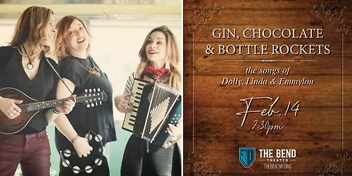 Gin, Chocolate & Bottle Rockets - A Tribute to the Trio \u2013 Dolly, Linda & Emmylou