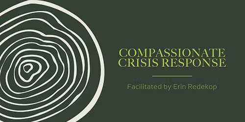 Compassionate Crisis Response
