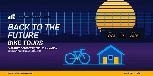 Back to the Future Bike Tour: Ride Three (Districts 6 & 7)