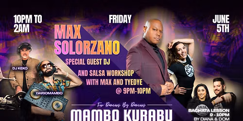 Salsa & Bachata Social: WITH GUEST MAX SOLORZANO!\u2764\ufe0f\u200d\ud83d\udd25