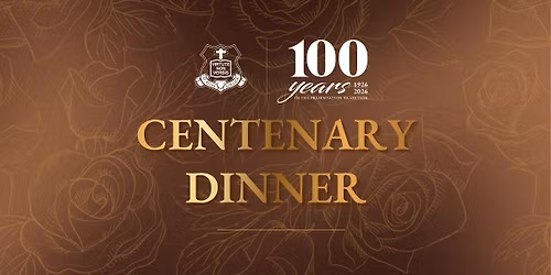Centenary Dinner