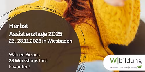 Herbst Assistenztage 2025 - Assistenzkongress in Wiesbaden