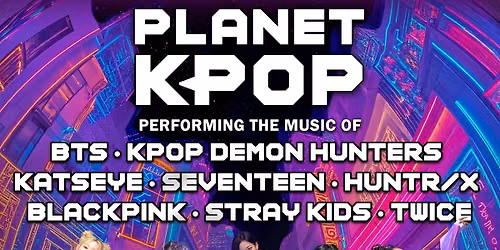 Planet KPOP at The Vets - Veterans Memorial Auditorium - RI