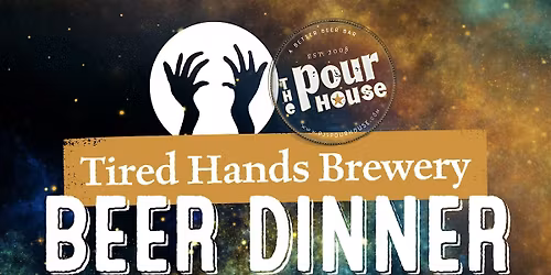 Tired Hands Brewery Beer Dinner