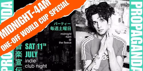 PROPAGANDA \u2022 late night indie disco \u2022 MIDNIGHT DOORS (Quarter Finals Special!)