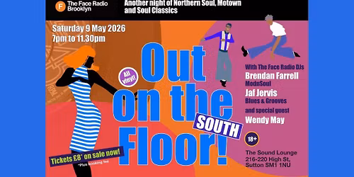 The Face Radio presents OUT ON THE FLOOR Northern Soul Night