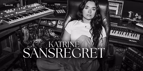 Katrine Sansregret \/\/ Trois-Rivi\u00e8res