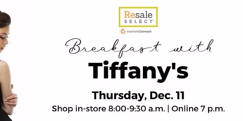 Breakfast with Tiffany's at Resale Select
