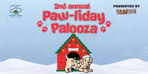 2nd Annual Paw-liday Palooza