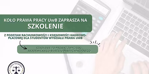 DWUDNIOWE SZKOLENIE Z PODSTAW RACHUNKOWO\u015aCI I KSI\u0118GOWO\u015aCI KADROWO-P\u0141ACOWEJ DLA STUDENT\u00d3W | ABP