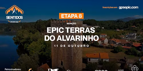 GPS EPIC 2025 - 8ª Etapa - EPIC Terras do Alvarinho