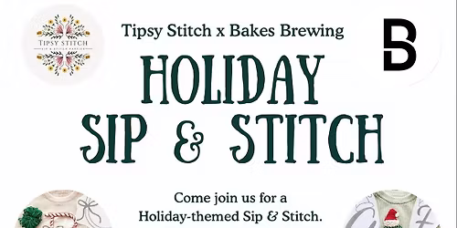 Holiday Sip & Stitch!