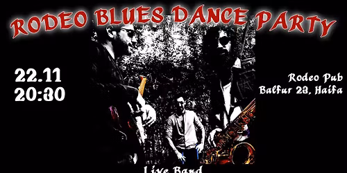 Monthly Rodeo Blues Party