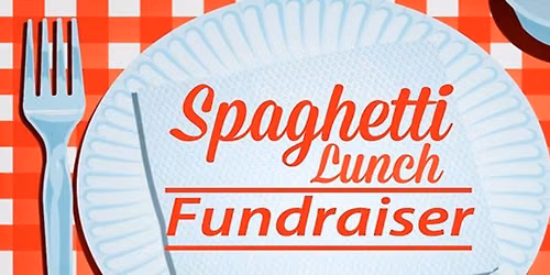 Spaghetti Lunch & Shopping Event!
