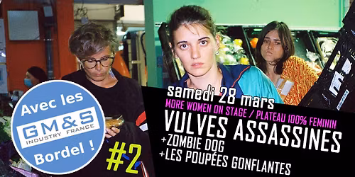 Vulves Assassines + Zombie Dog + Les Poup\u00e9es Gonflantes