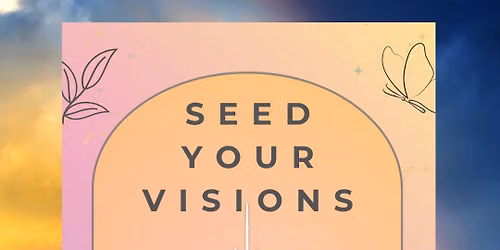 Seed Your Visions \ud83c\udf31
