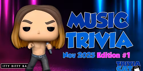 Holland (Itty Bitty) Music Trivia \u2013 Nov 2025 Edition #1