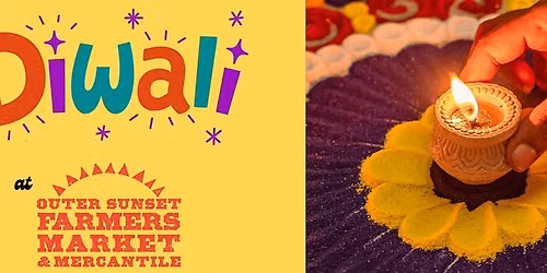 Diwali at the Outer Sunset Farmers Market