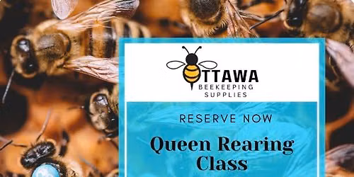 Queen Rearing Workshop with Neil Carter - Sunday June 28 2026