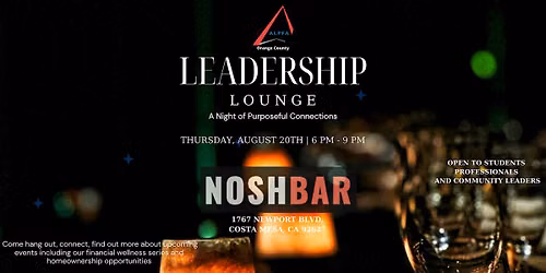 ALPFA OC Leadership Lounge | A Night of Purposeful Connections
