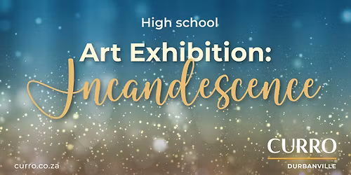 Incandescence Art Exhibition 