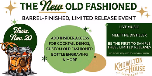 Limited Barrel Release Event: The NEW Old Fashioned