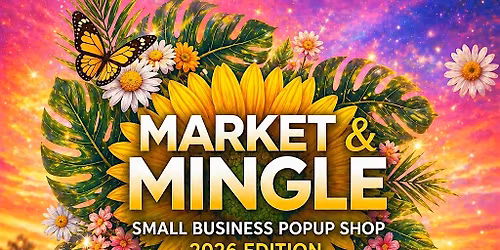 Market & Mingle Small Business PopUp Shop