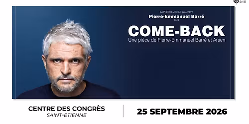 PIERRE-EMMANUEL BARR\u00c9 \u2022 Centre des Congr\u00e9s \u2022 Vendredi 25 septembre 2026