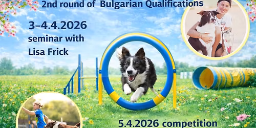 2nd round of Bulgarian Qualifications for EO,JO\/SOAWC, AWC with Lisa Frick 
