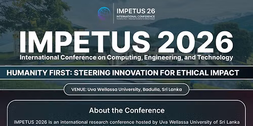 IMPETUS 2026 \u2013 International Conference on Computing, Engineering & Technology