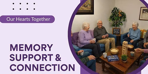 Weekly Memory Support and Connection Group