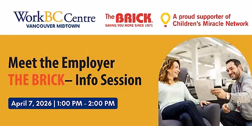 Meet the Employer: THE BRICK \u2013  Info Session | WorkBC Midtown