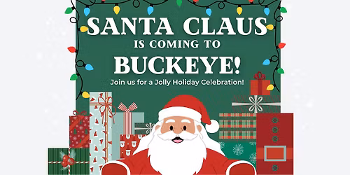 Santa's Comin' to Buckeye! - Akron Branch