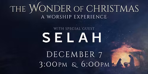 The Wonder of Christmas with SELAH