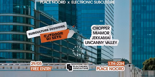 PLACE NOORD x ELECTRONIC SUBCULTURE