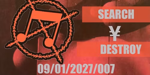 SEARCH AND DESTROY 2027