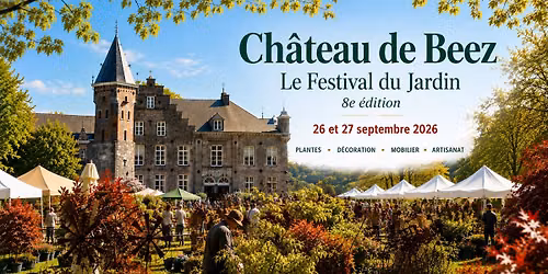 Festival du Jardin au Ch\u00e2teau de Beez - 8e \u00e9dition Automne 2026