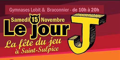 Jour J - La f\u00eate du jeu \u00e0 Saint Sulpice