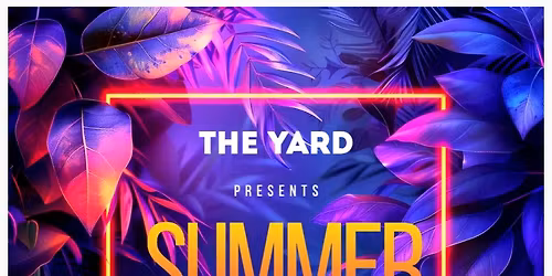 SUMMER VIBES @ THE YARD, SAT 20TH DEC 7:00PM