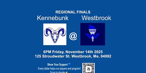 \ud83c\udfc8 Regional Finals \u2013 Westbrook vs. Kennebunk \ud83c\udfc8