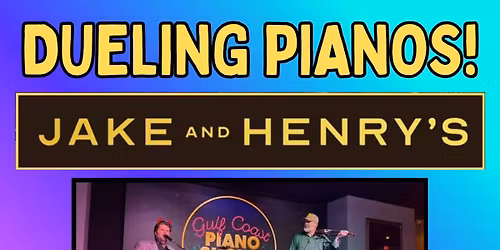 DUELING PIANOS SHOW THIS THURSDAY at Jake and Henry\u2019s Downtown, Ft. Walton Beach!!!