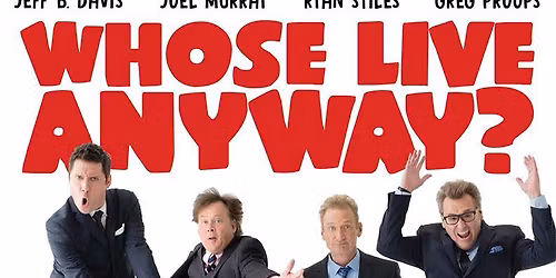 Whose Live Anyway? at Revolution Hall Portland