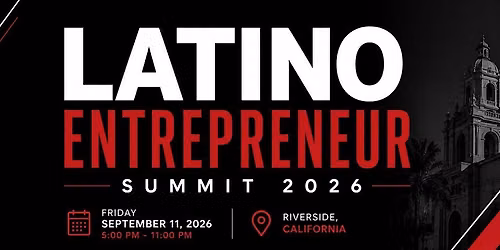 LATINO ENTREPRENEUR SUMMIT 2026