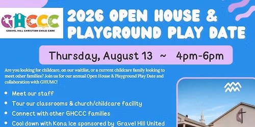 Gravel Hill Christian Child Care Open House & Playground Play Date