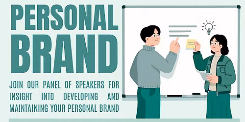 How to Build Your Personal Brand | Panel Session & Networking