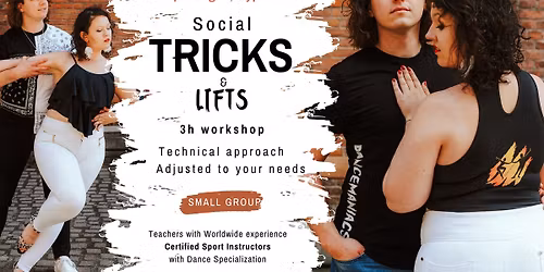 Social Tricks & Lifts