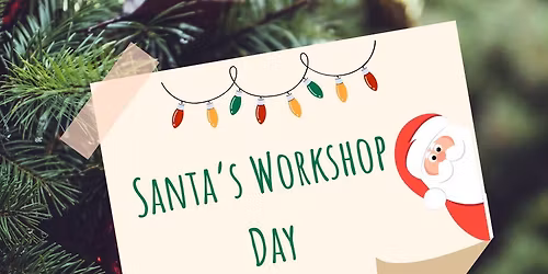 Santa's Workshop Day 